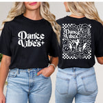 Dance Vibes TShirt