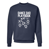 Dance Dad Playbook Crewneck Sweatshirt