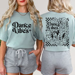 Dance Vibes TShirt