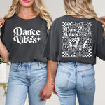 Dance Vibes TShirt