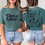 Dance Vibes TShirt