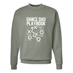 Dance Dad Playbook Crewneck Sweatshirt