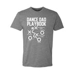 Dance Dad Playbook TShirt