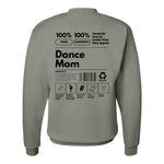 Dance Mom Label Crewneck Sweatshirt