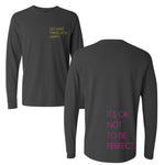 It's OKAY Not to Be Perfect Long Sleeve Tshirt