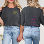 It's OKAY Not to be Perfect Tshirt