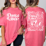 Dance Vibes TShirt